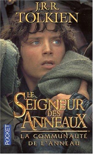 Le seigneur des anneaux. Vol. 1. La communauté de l'anneau