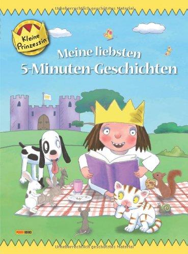 Kleine Prinzessin 5-Minuten-Geschichten: Meine liebsten 5-Minuten-Geschichten