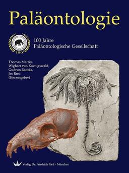 Paläontologie: 100 Jahre Paläontologische Gesellschaft