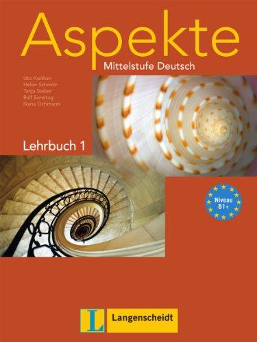 Aspekte / Lehrbuch ohne DVD  (B1+): Mittelstufe Deutsch