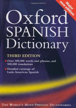 The Oxford Spanish Dictionary, w. CD-ROM: Spanish-English, English-Spanish