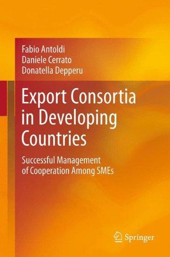 Export Consortia in Developing Countries: Successful Management of Cooperation Among SMEs