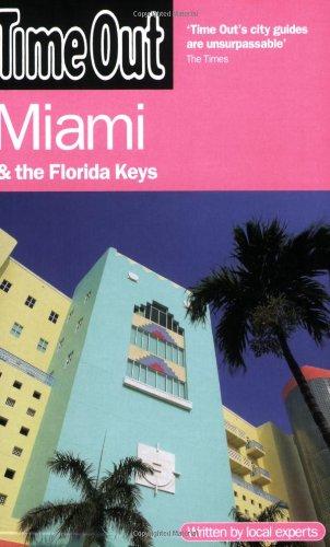 Time Out Miami 5th edition (Time Out Miami & the Florida Keys)