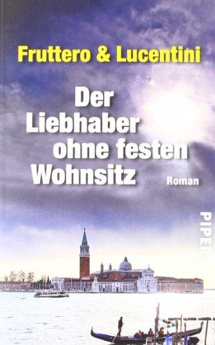 Der Liebhaber ohne festen Wohnsitz: Roman