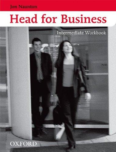 Head for Business : Workbook: Workbook Intermediate