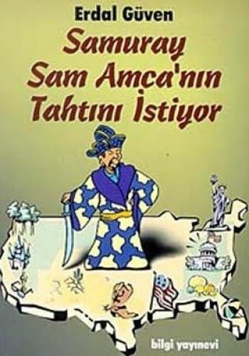 SAMURAY SAM AMCANIN TAHTINI İSTİYOR