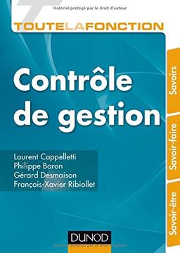 Toute la fonction contrôle de gestion : savoirs, savoir-faire, savoir-être