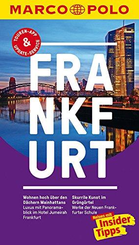 MARCO POLO Reiseführer Frankfurt: Reisen mit Insider-Tipps. Inklusive kostenloser Touren-App & Update-Service