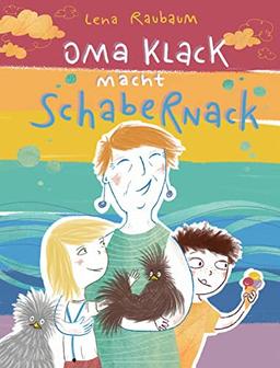 Oma Klack macht Schabernack