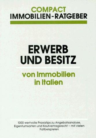 Erwerb und Besitz von Immobilien in Italien