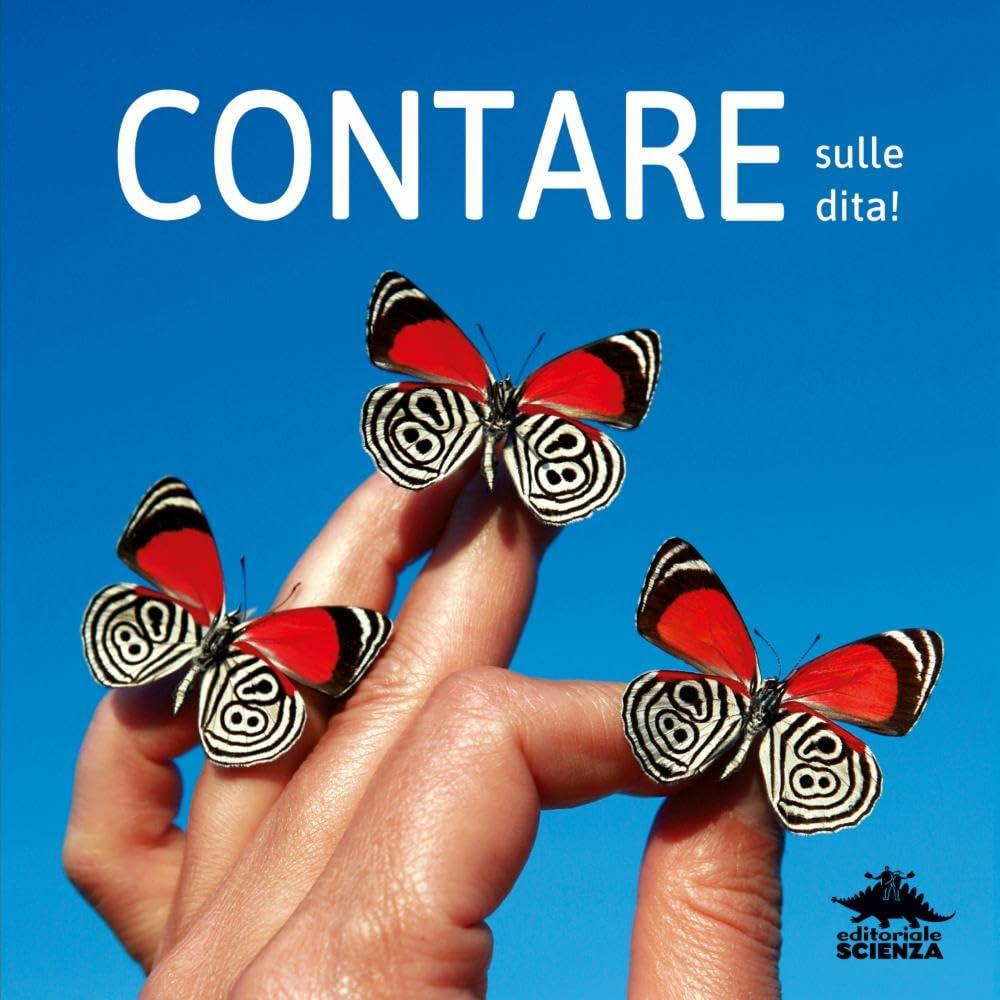 Contare sulle dita. Ediz. a colori (Sguardi d'autore)