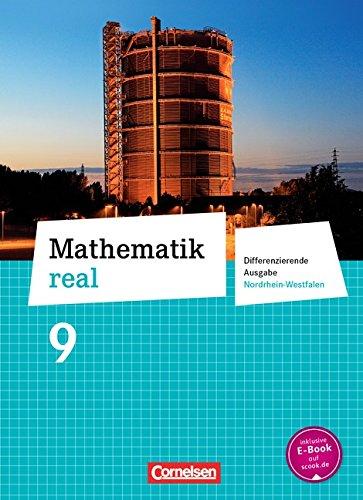 Mathematik real - Differenzierende Ausgabe Nordrhein-Westfalen: 9. Schuljahr - Schülerbuch