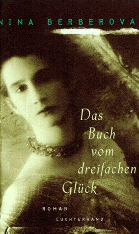 Das Buch vom dreifachen Glück