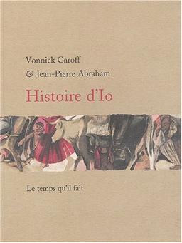 Histoire d'Io : Vonnick Caroff