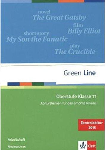 Green Line Oberstufe Klasse 11 Niedersachsen: Abiturthemen für das erhöhte Niveau, Zentralabitur 2015