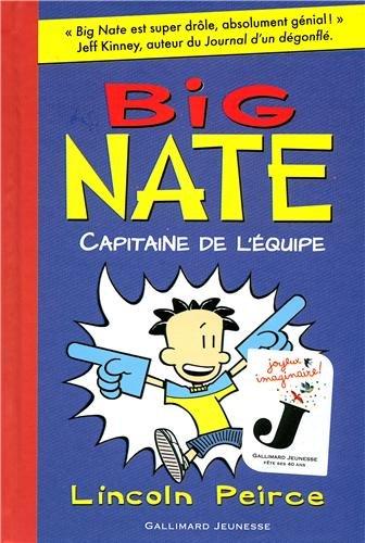 Big Nate. Capitaine de l'équipe