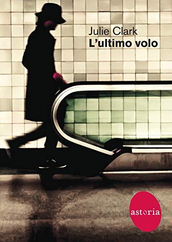 L'ultimo volo (Contemporanea)