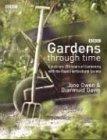 Gardens Through Time: Celebrate 200 years of gardening with the Royal Horticultural Society.: 200 Years of the English Garden