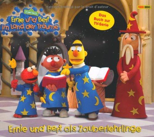 Sesamstraße Geschichtenbuch, Ernie und Bert im Land der Träume, Bd. 5: Ernie und Bert als Zauberlehrlinge