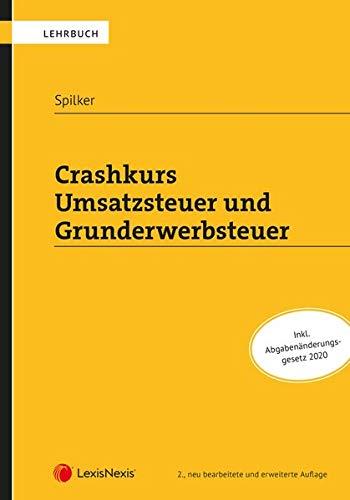 Crashkurs Umsatzsteuer und Grunderwerbsteuer (Lehrbuch)