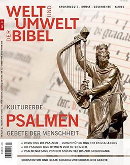 Welt und Umwelt der Bibel / Kulturerbe Psalmen - Gebete der Menschheit