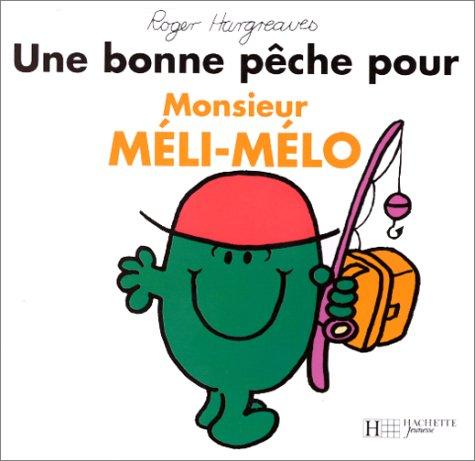 Une bonne pêche pour Monsieur Méli-Mélo