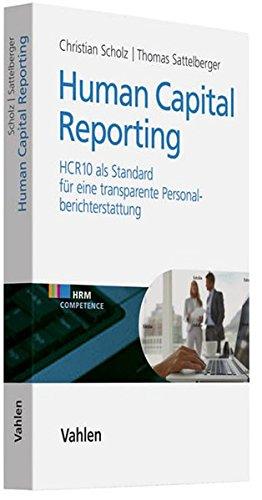 Human Capital Reporting: HCR10 als Standard für eine transparente Personalberichterstattung