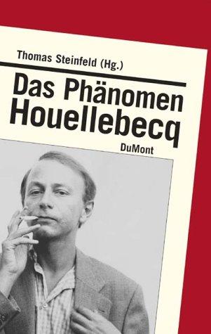 Das Phänomen Houellebecq