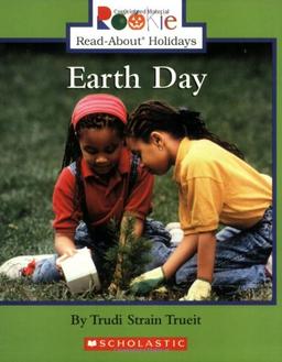 Earth Day (Rookie Read-About Holidays: Previous Editions)