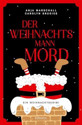 Der Weihnachtsmannmord: Ein Weihnachtskrimi