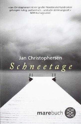 Schneetage: Roman