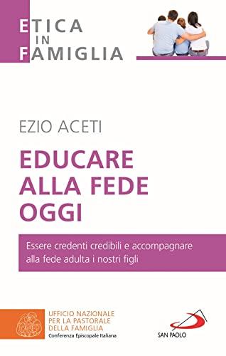 EDUCARE ALLA FEDE OGGI