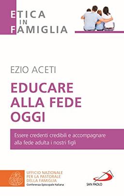 EDUCARE ALLA FEDE OGGI