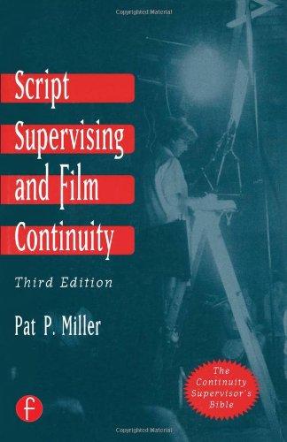 Script Supervising and Film Continuity