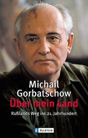 Über mein Land: Russlands Weg ins 21. Jahrhundert