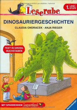 Leserabe - 1. Lesestufe: DINOSAURIERGESCHICHTEN: In Großbuchstaben