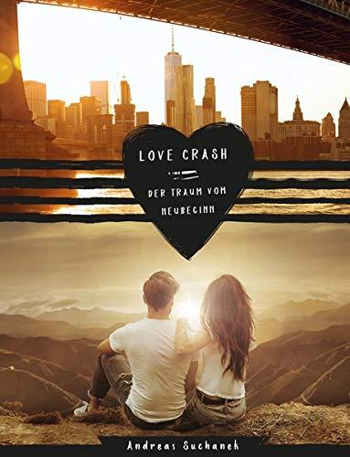 Love Crash - Der Traum vom Neubeginn