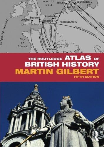 The Routledge Atlas of British History (Routledge Historical Atlases)