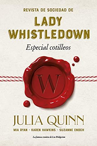 Revista de sociedad de lady Whistledown: Especial cotilleos (Titania época)