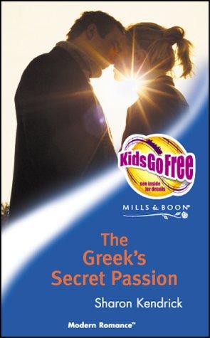 The Greek's Secret Passion (Mills & Boon Modern)