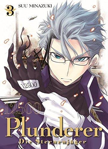 Plunderer - Die Sternenjäger: Bd. 3