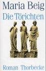 Die Törichten: Roman