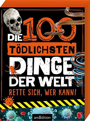 Die 100 tödlichsten Dinge der Welt: Rette sich, wer kann!