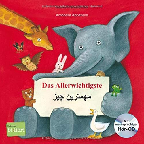 Das Allerwichtigste: Kinderbuch Deutsch-Persisch/Farsi mit Audio-CD und Ausklappseiten