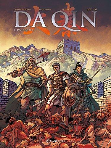 Da Qin. Vol. 1. L'âge de fer