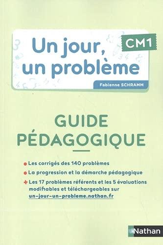 Un jour, un problème CM1: Guide pédagogique