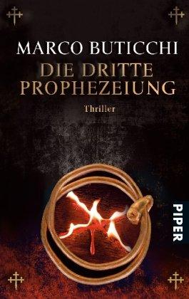 Die dritte Prophezeiung: Thriller