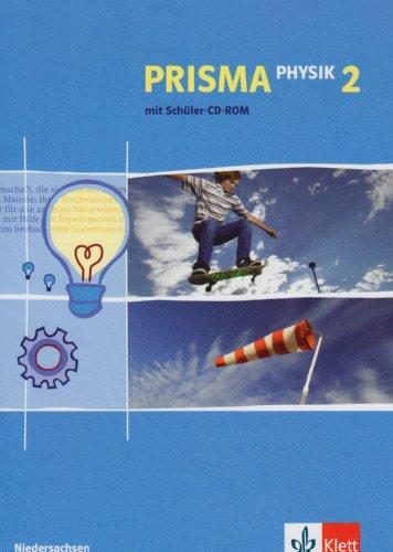 Prisma Physik Ausgabe für Niedersachsen. Neubearbeitung. Schülerbuch 7./8. Schuljahr mit CD-ROM: Band 2