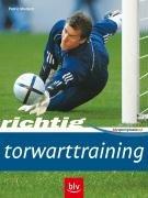 Richtig Torwarttraining