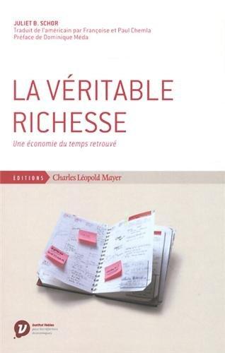 La véritable richesse : une économie du temps retrouvé